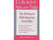 Colloidal Silver Today