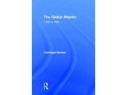 The Global Atlantic 1400 to 1900