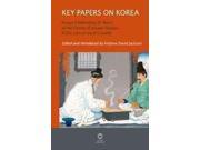 Key Papers on Korea Essays Celebrating 25 Years of the Centre of Korean Studies SOAS Univerisity of London
