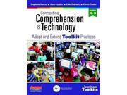 Connecting Comprehension Technology Adapt and Extend Toolkit Practices