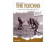 The Flechas Insurgent Hunting in Eastern Angola 1965 1974 Africa@War