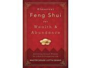 Classical Feng Shui for Wealth Abundance