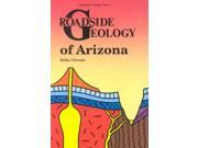 Roadside Geology of Arizona Roadside Geology Series