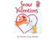 Snow Valentines Holiday House Reader