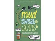 Mud Sweat Gears