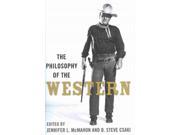 The Philosophy of the Western The Philosophy of Popular Culture
