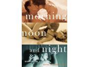 Morning Noon and Night Erotica for Couples