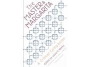 The Master Margarita Northwestern Aatseel Critical Companions to Russian Literature