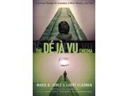 The Deja Vu Enigma A Journey Through the Anomalies of Mind Memory and Time