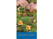 A Field Guide to Edible Fruits Berries of the Pacific Northwest