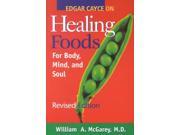 Edgar Cayce on Healing Foods for Body Mind and Spirit