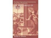 The First Epistle of Peter NEW INTERNATIONAL COMMENTARY ON THE NEW TESTAMENT