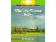 What s the Weather Today? Rookie Read About Science