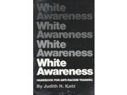 White Awareness Handbook for Anti racism Training