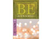 Be Dynamic Be Series Commentary 2