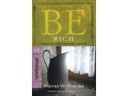 Be Rich Gaining the Things That Money Can t Buy NT Commentary Ephesians