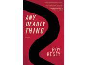 Any Deadly Thing 2