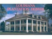 Louisiana Plantation Homes A Return to Splendor