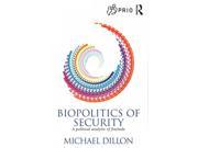 Biopolitics of Security A Political Analytic of Finitude Prio New Security Studies