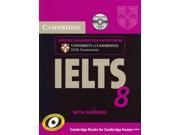Cambridge IELTS 8 Official Examination Papers from University of Cambridge ESOL Examinations Cambridge Ielts