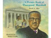 A Picture Book of Thurgood Marshall Picture Book Biography