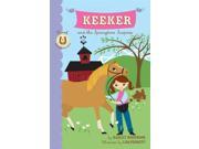 Keeker and the Springtime Surprise Sneaky Pony Series
