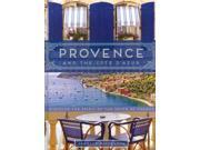 Provence and the Cote D azur Discover the Spirit of the South of France