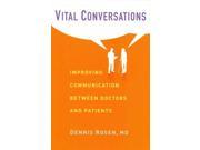 Vital Conversations Improving Communication Between Doctors and Patients