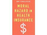 Moral Hazard in Health Insurance Kenneth J. Arrow Lecture