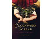 The Clockwork Scarab A Stoker Holmes Novel