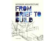 Interior Architecture From Brief to Build