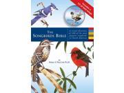 The Songbirds Bible A Visual Directory of 100 of the Most Popular Songbirds in North America