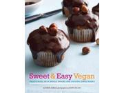 Sweet Easy Vegan Treats Made with Whole Grains and Natural Sweeteners