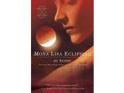 Mona Lisa Eclipsing A Novel of the Monere Monere Children of the Moon