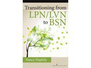 Transitioning from LPN LVN to BSN