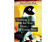 Nothing for You Here Young Man Reprint
