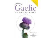 Scottish Gaelic in Twelve Weeks PCK PAP CO