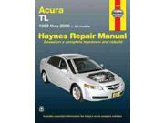 Haynes Repair Manual Acura TL 1999 Thru 2008 Hayne s Automotive Repair Manual