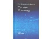 The Routledge Companion to the New Cosmology Routledge Companions