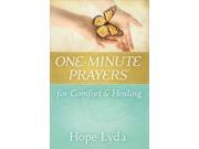 One Minute Prayers for Comfort Healing