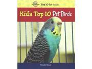 Kids Top 10 Pet Birds American Humane Association Top 10 Pets for Kids