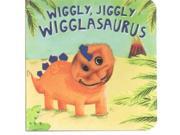 Wiggly Jiggly Wigglasaurus! Board Book