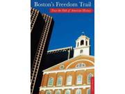 Boston s Freedom Trail BOSTON S FREEDOM TRAIL 9