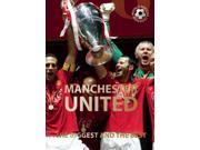 Manchester United The Biggest and the Best World Soccer Legends