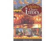 The Hidden Glory of India ILL