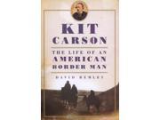 Kit Carson Oklahoma Western Biographies