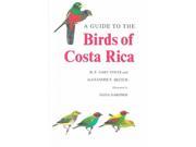 A Guide to the Birds of Costa Rica