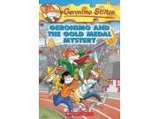 Geronimo and the Gold Medal Mystery Geronimo Stilton