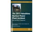 The Fukushima Nuclear Power Plant Accident 2011 Woodhead Publishing Series in Energy