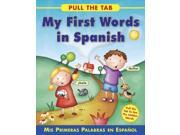My First Words in Spanish Mis primeras palabras en espanol ACT BLG